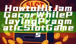 How to Hit Jam Gacor While Playing Pragmatic Slot Games