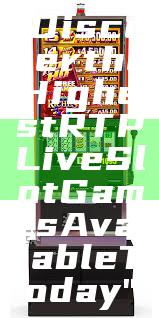 "Discover the Highest RTP Live Slot Games Available Today"