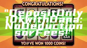 "Deposit Only 10k with Dana: No Deductions or Fees!"
