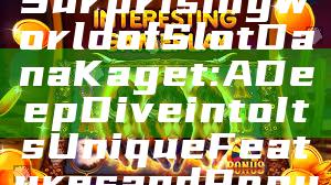 "Unveiling the Surprising World of Slot Dana Kaget: A Deep Dive into Its Unique Features and Popularity"