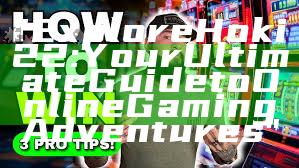 "Explore Hoki22: Your Ultimate Guide to Online Gaming Adventures"