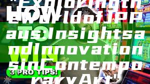 "Exploring the World of JP Paus: Insights and Innovations in Contemporary Art"